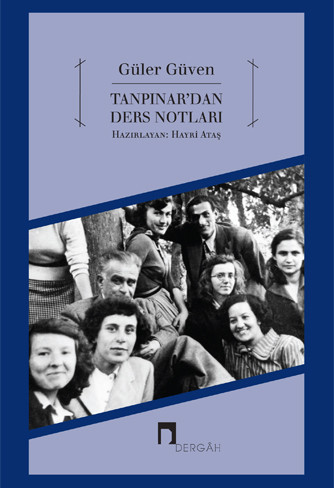 Lecture Notes of Tanpinar